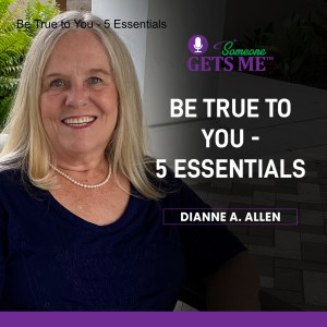 Be True to You - 5 Essentials