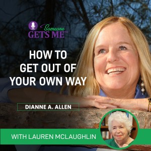 How to Get Out of Your Own Way with Lauren McLaughlin