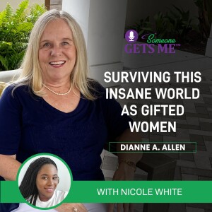 Surviving this Insane World as Gifted Women with Nicole White