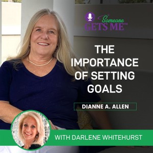 The Importance of Setting Goals with Darlene Whitehurst