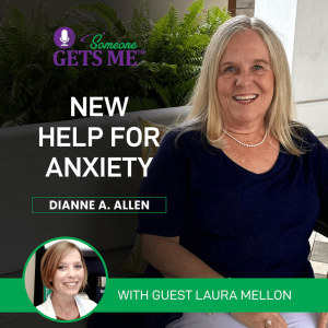 New Help for Anxiety with Laura Mellon