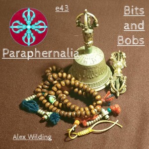 Paraphernalia - Bits and Bobs