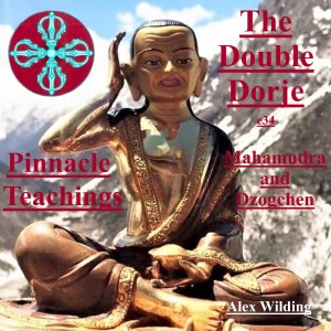 Ultimate Practices? Mahamudra and Dzogchen