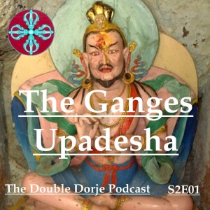 The Ganges Upadesha - Mahamudra Instructions