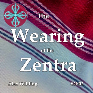 The Wearing of the Zentra.