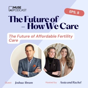 The Future of Affordable Fertility Care with Conceivable Life Sciences