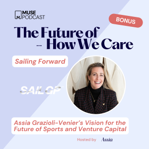 Sailing Forward: Assia Grazioli-Venier’s Vision for the Future of Sports and Venture Capital