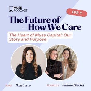 The Heart of Muse Capital: Our Story and Purpose