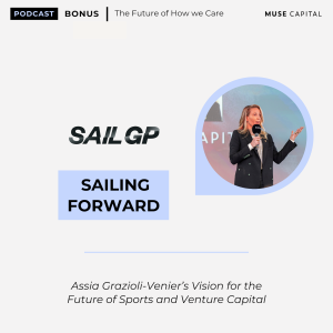 Sailing Forward: Assia Grazioli-Venier’s Vision for the Future of Sports and Venture Capital