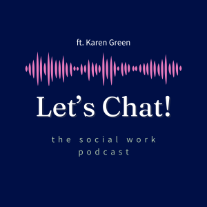 Social Work and the Military, with Karen Green