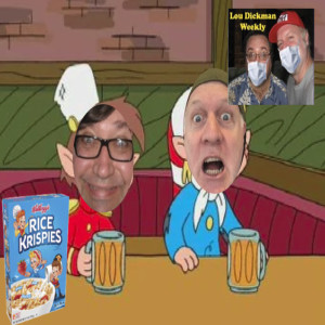Lou Dickman Weekly - Episode 338, Lou's Cereal Bowl
