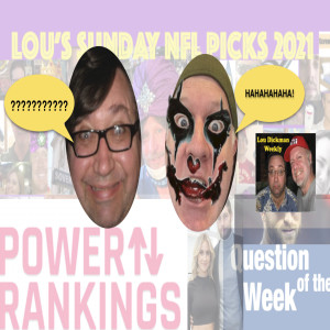 Lou Dickman Weekly - Episode 396, Lou Terrific