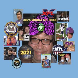 Lou Dickman Weekly - Episode 407, Goodbye to 2021