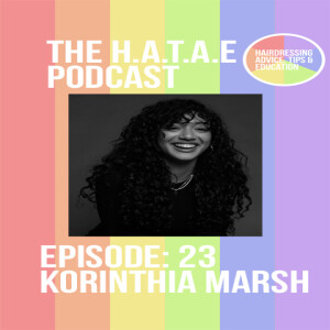EP 23: Korinthia Marsh, Freelance Stylist and Education Innovator