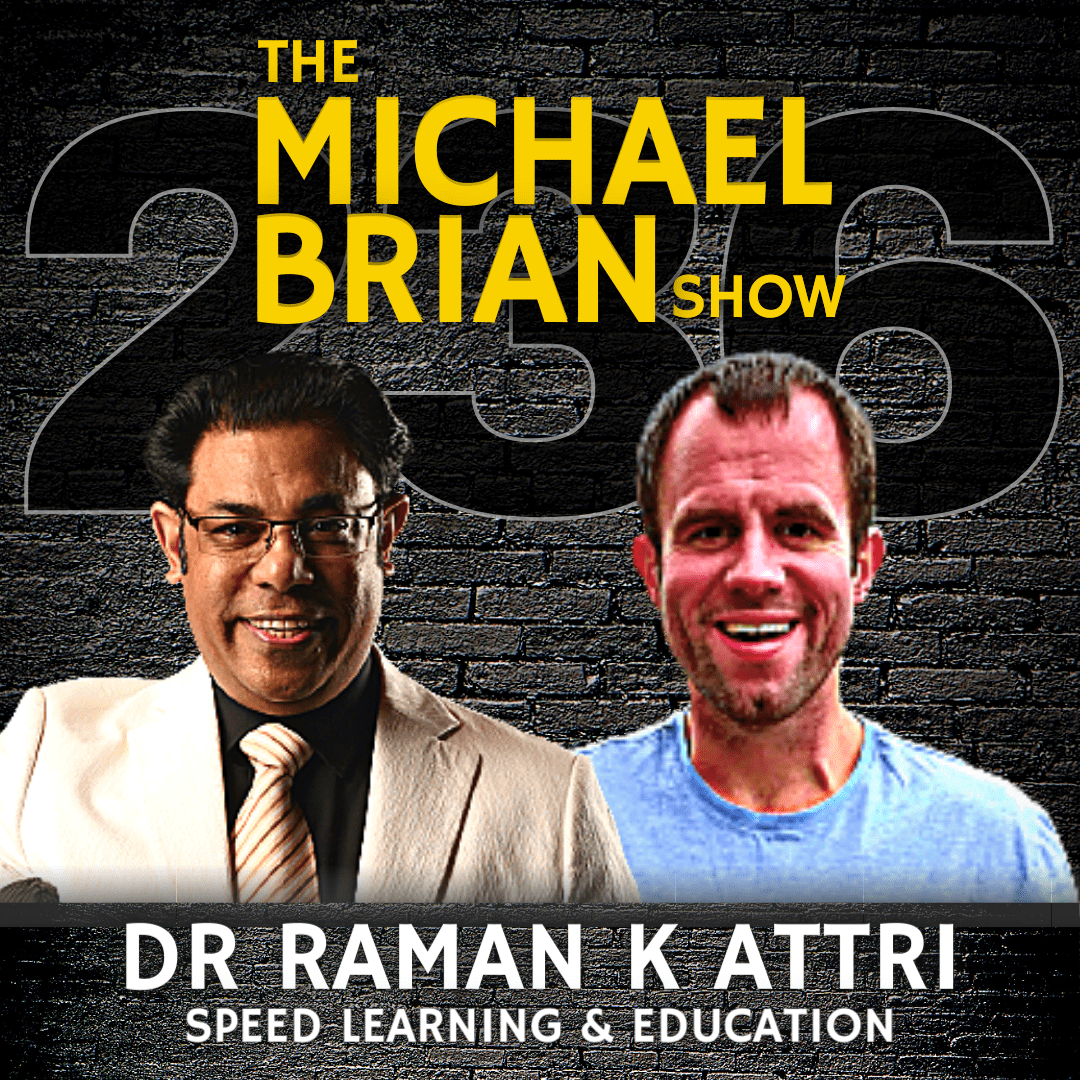 Dr Raman K Attri: Speed Learning & The Education System