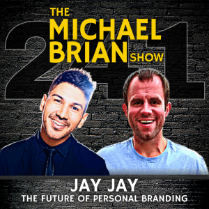 Jay Jay: The Future of Personal Branding
