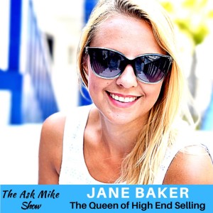 Jane Baker: The Queen of High End Selling