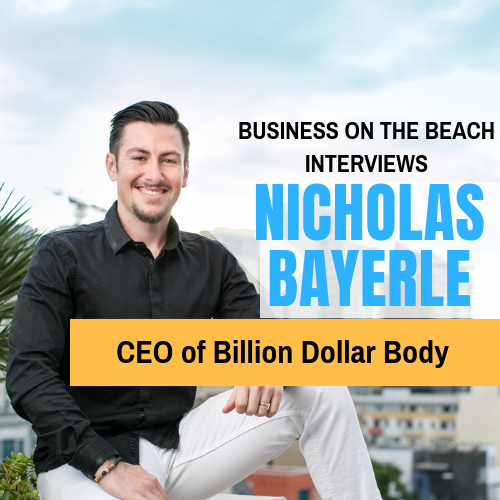 82- Nicholas Bayerle: Billion Dollar Body