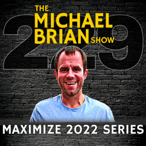 Maximize 2022: Not In Your Own Bubble