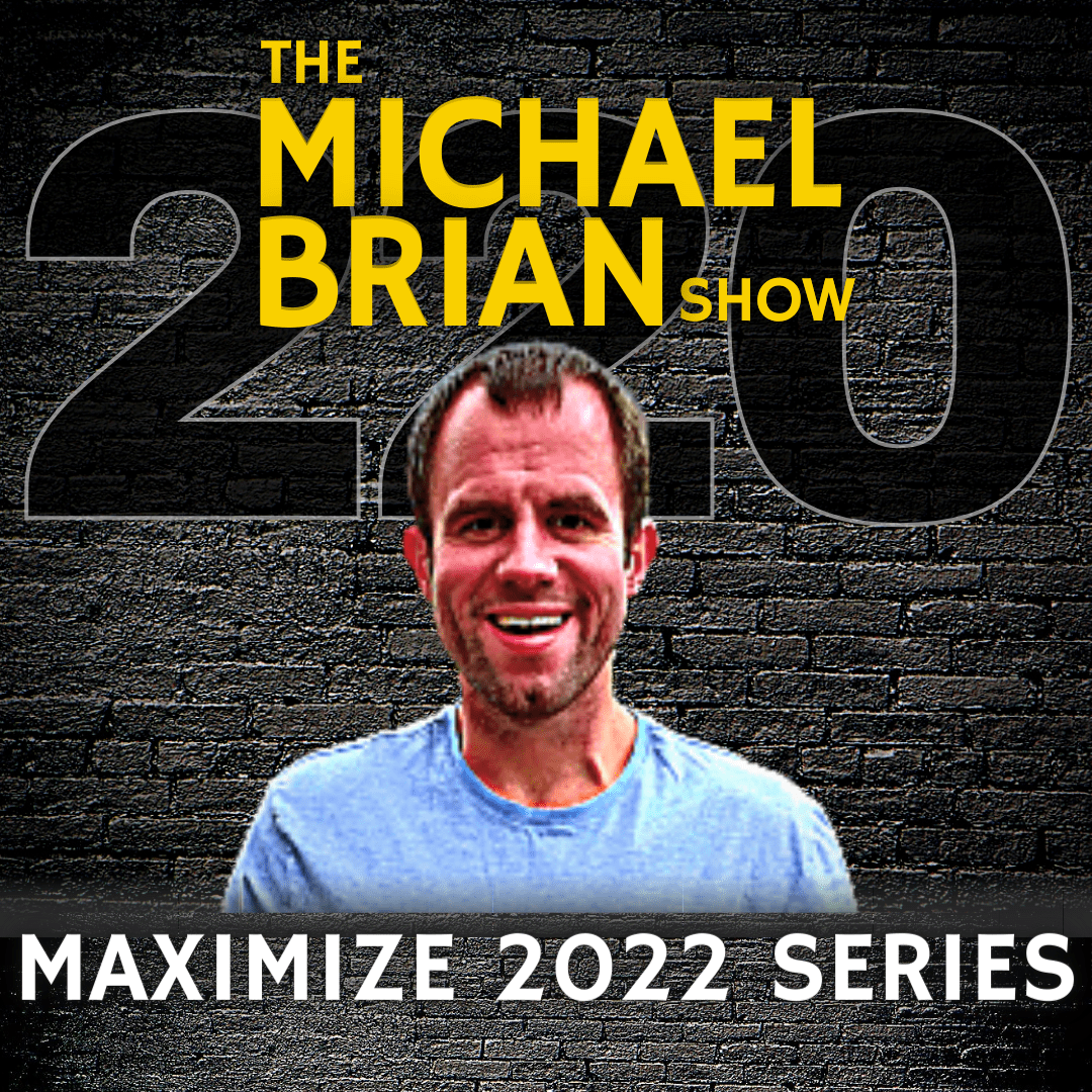 Maximize 2022: You Need A Vision