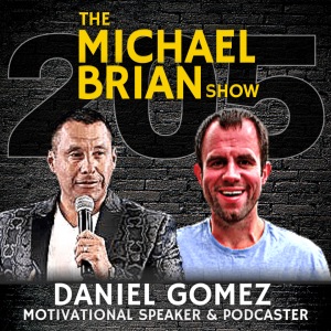 Daniel Gomez: Motivational Speaker & Podcaster