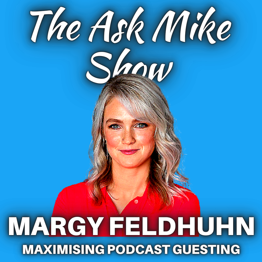 Margy Feldhuuhn: Maximising Podcast Guesting