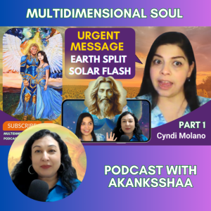 Urgent Message: Earth & Timeline Split | Solar Flash & Ascension Prep with Astrologer Cyndi Molano