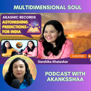 Akashic Records 📖 Reveal Astonishing Future of India & Hidden Truth About Autism: Darshika Khatavkar