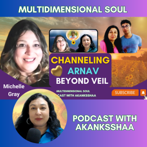 Channeled : My Son Arnav Speaks About Afterlife & Journey from 12th Dimension | by Michelle Gray