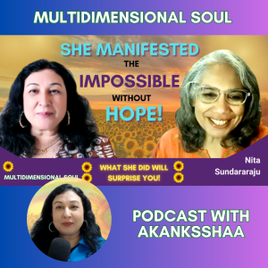 How to MANIFEST the IMPOSSIBLE โ HOPE Doesn't Work, THIS WORKS | Manifestation with Nita Sundararaju