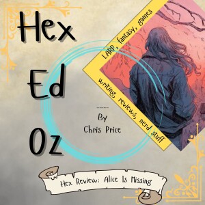 Hex Review: Alice Is Missing