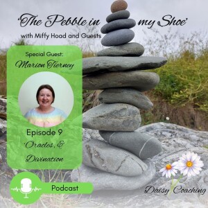 Ep. 9 - 'Oracles & Divination' with guest Marion Tierney