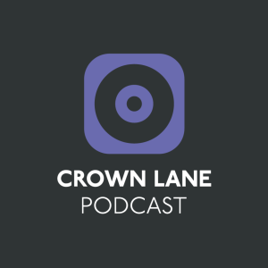 Crown Lane - On The Record: [Episode 1] Spoken Word "How Do I Get That Sound?"