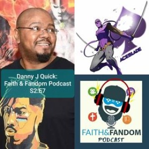 Aceblade & The James Brown Of Tik Tok: Faith & Fandom Podcast S2E7