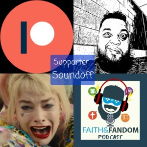 Faith & Fandom Supporter Soundoff #1