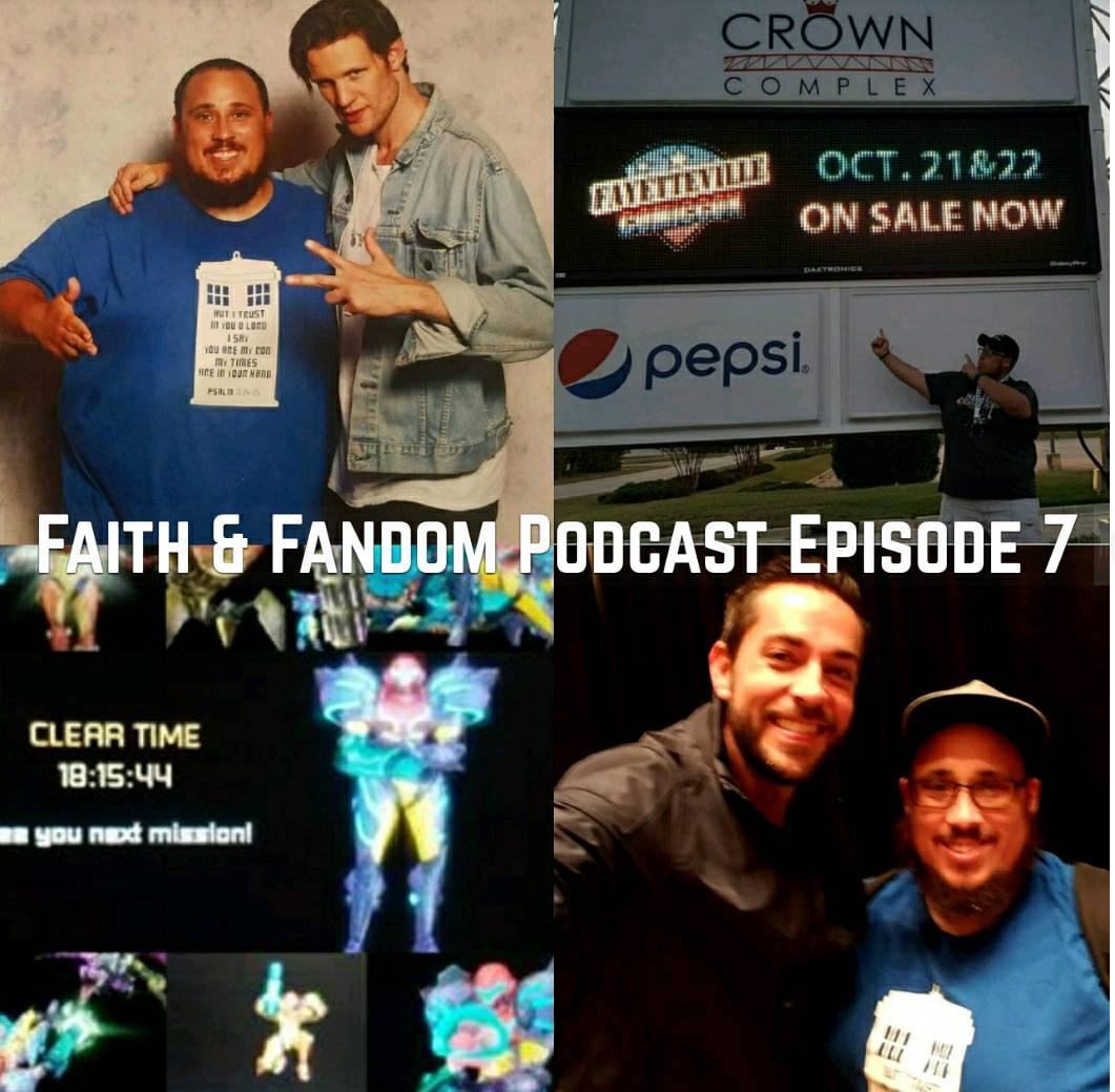 Faith & Fandom Podcast Episode 7! Dragon Con Aftermath, Samus Returns, Fayetteville Comicon, Fanboy Faceoff & More!