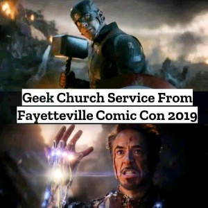 Geek Church from Fayetteville Comic Con 2019