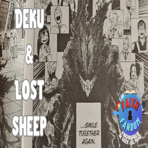 Audio Chapter: My Hero, Deku, & Lost Sheep