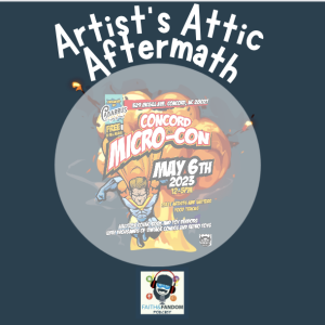 Artist’s Attic Aftermath: Concord Micro Con 2023