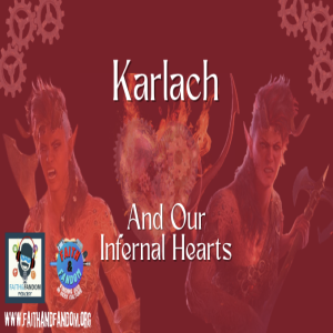 Audio Chapter - Karlach & Our Infernal Hearts