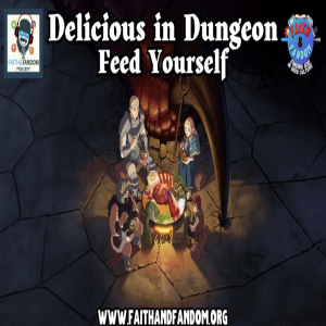 Audio Chapter - Delicious in Dungeon : Feed Yourself