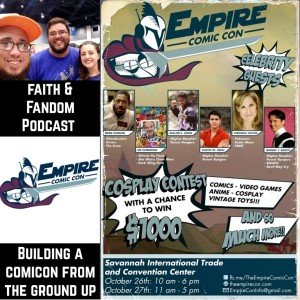 Faith & Fandom Podcast: Building a Comicon From The Ground Up