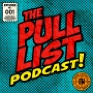The Pull List Episode #11 from Love Thy Nerd