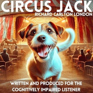 Introduction To Circus Jack - Based on Jack London’s The Call of the Wild