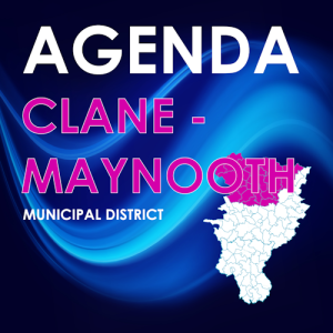 AGENDA - Clane Maynooth Municipal District - 4th October 2024