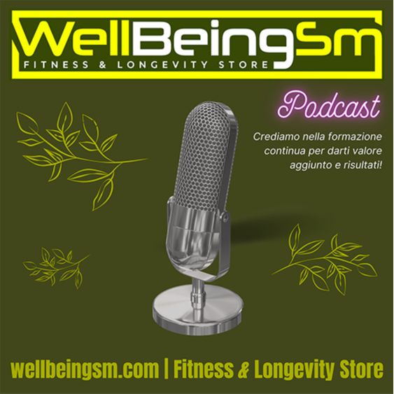 WellBeingSm podcast