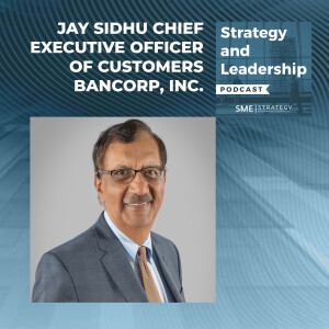 Jay Sidhu Chief Executive Officer Of Customers Bancorp, Inc.