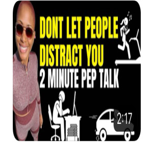Don’t Let People Distract You