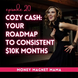 From Digital Course to Profitable Business: Your Roadmap to Consistent $10K Months (for the Online Coach, Consultant, and Course Creator) [Ep.20]