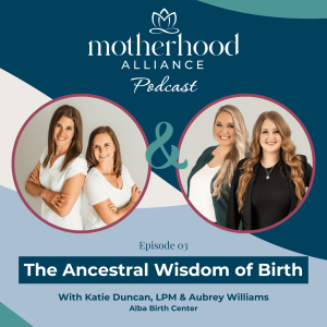 The Ancestral Wisdom of Birth